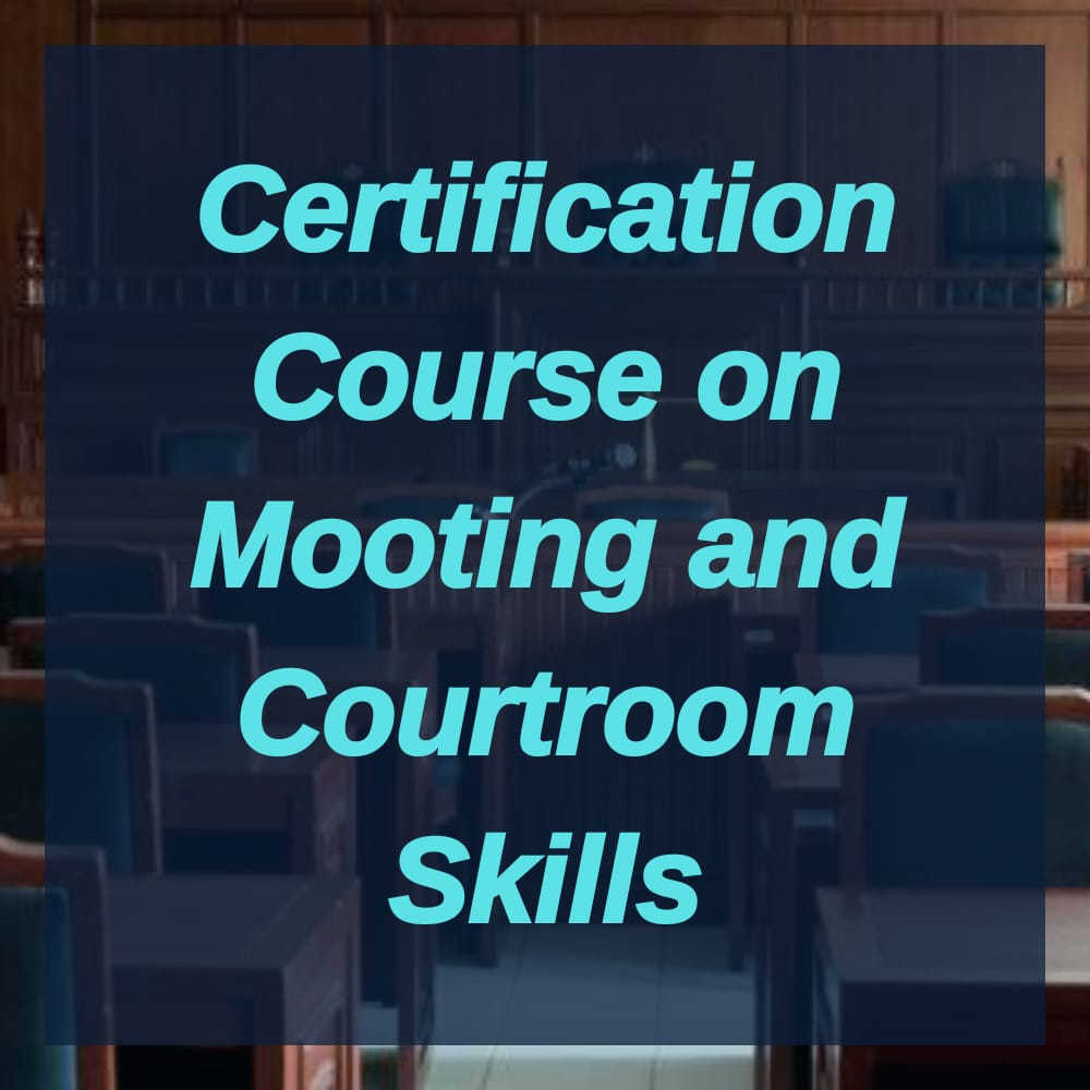 MOOTING AND COURTROOM SKILLS